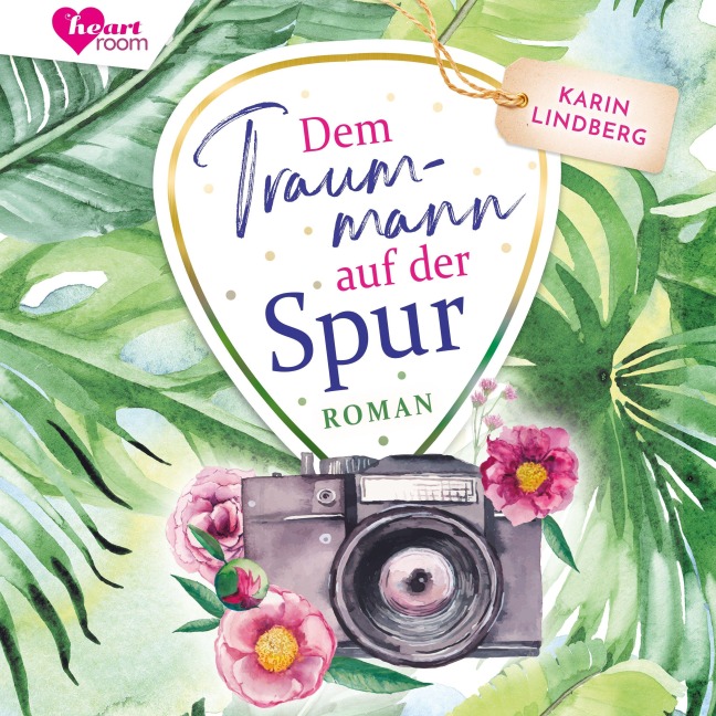 Dem Traummann auf der Spur - Karin Lindberg