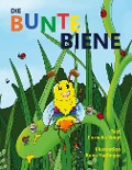 Cover-Bild zum Titel 'Die Bunte Biene' von 'Cornelia Voigt, Runa Halfinger'