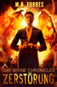 Cover-Bild zum Titel 'THE DIVINE CHRONICLES 3 - ZERSTÖRUNG' von 'M. R. Forbes'