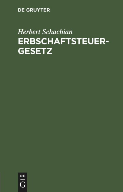 Erbschaftsteuergesetz - Herbert Schachian