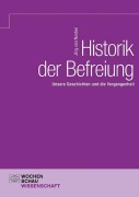 Cover-Bild zum Titel 'Historik der Befreiung' von 'Jörg von Norden'