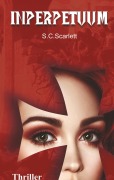 Cover-Bild zum Titel 'Inperpetuum' von 'S. C. Scarlett'