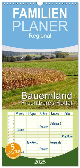 Familienplaner 2025 - Bauernland, fruchtbares Rottal mit 5 Spalten (Wandkalender, 21 x 45 cm) CALVENDO - Josef Lindhuber