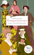 Cover-Bild zum Titel 'Komponistinnen. Frauen, Töne & Meisterwerke' von 'Aliette de Laleu'