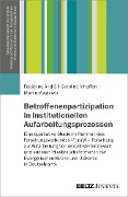 Cover-Bild zum Titel 'Betroffenenpartizipation in institutionellen Aufarbeitungsprozessen' von 'Fabienne André, Martin Wazlawik, Caroline Inhoffen'