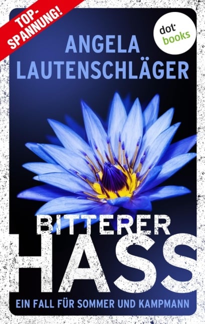 Bitterer Hass - Angela Lautenschläger