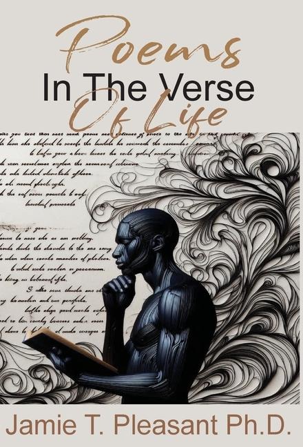 Poems In The Verse Of Life - Jamie T Pleasant