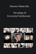 Cover-Bild zum Titel 'Decalogo di Krzysztof Kie¿lowski' von 'Simone Malacrida'