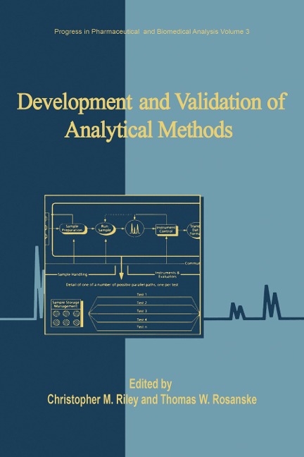 Development and Validation of Analytical Methods - Christopher M. Riley, Thomas W. Rosanske