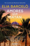 Cover-Bild zum Titel 'Amores que matan' von 'Elia Barcelo'