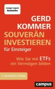 Souverän investieren für Einsteiger - Gerd Kommer