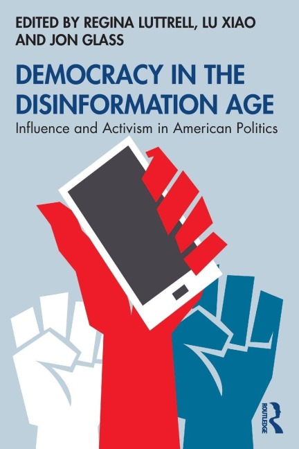 Democracy in the Disinformation Age - 