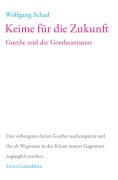 Cover-Bild zum Titel 'Keime für die Zukunft' von 'Wolfgang Schad'