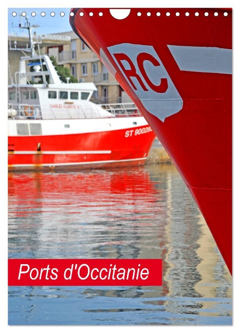 Ports d'Occitanie (Calendrier mural 2024 DIN A4 horizontal), CALVENDO calendrier mensuel - Patrice Thébault