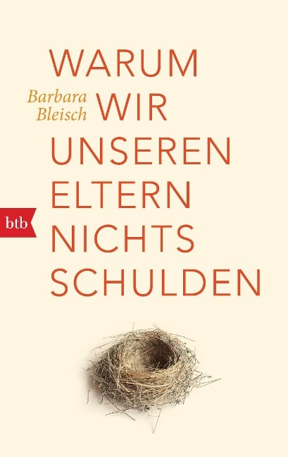 Warum wir unseren Eltern nichts schulden - Barbara Bleisch