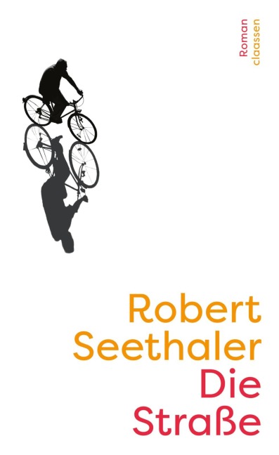 Die Straße - Robert Seethaler