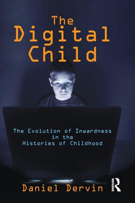 The Digital Child - Daniel Dervin