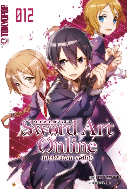 Sword Art Online - Alicization - Light Novel 12 - Reki Kawahara