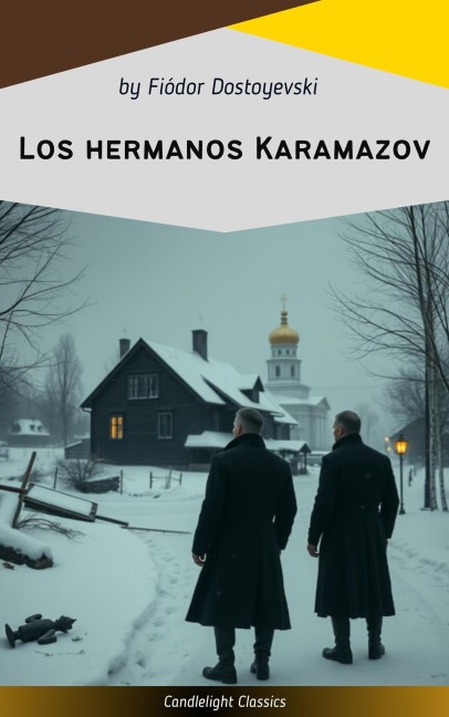 Los hermanos Karamazov - Fiódor Dostoievski