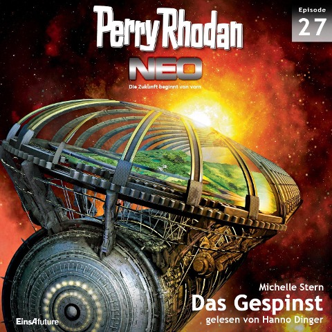 Perry Rhodan Neo 27: Das Gespinst - Michelle Stern
