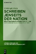 Cover-Bild zum Titel 'Schreiben jenseits der Nation' von 'Christoph Parry'