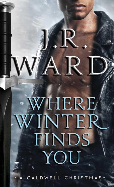 Where Winter Finds You - J R Ward