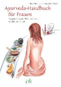Cover-Bild zum Titel 'Ayurveda-Handbuch für Frauen' von 'Petra Müller-Jani, Joachim Skibbe'
