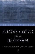 Cover-Bild zum Titel 'Wisdom Texts from Qumran' von 'Daniel Harrington S. J.'