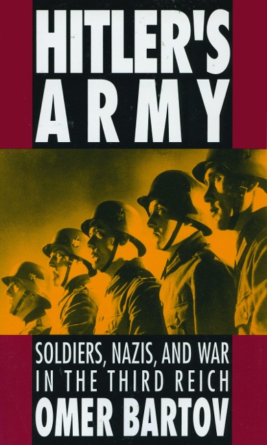 Hitler's Army - Omer Bartov