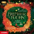 Brombeerfuchs 02. Der Zauber von Sturmauge - Kathrin Tordasi, Christian Rudolf