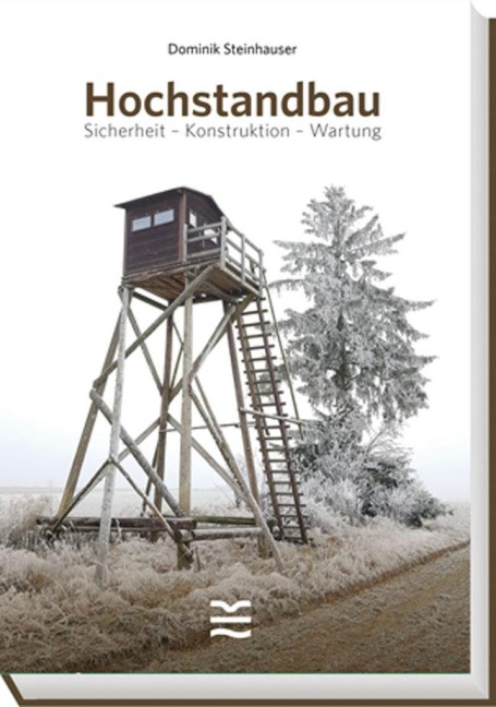 Hochstandbau - Dominik Steinhauser