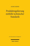 Cover-Bild zum Titel 'Produktregulierung mithilfe technischer Standards' von 'Daniel Beider'