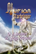 Cover-Bild zum Titel 'Nurion Starbringer - O Alvorecer do Mago Púrpura' von 'R. L. Gomide'