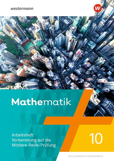 Mathematik 10. Arbeitsheft mit Lösungen. Regionale Schulen in Mecklenburg-Vorpommern - Uwe Scheele, Bernd Liebau, Wilhelm Wilke