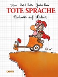 Tote Sprache - Ralph Ruthe, Joscha Sauer, Flix