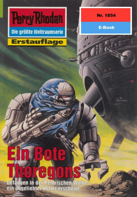 Perry Rhodan 1854: Ein Bote Thoregons - Hubert Haensel