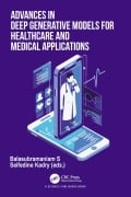 Cover-Bild zum Titel 'Advances in Deep Generative Models for Healthcare and Medical Applications' von ''