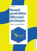 Numerik gewöhnlicher Differentialgleichungen - Martin Hermann