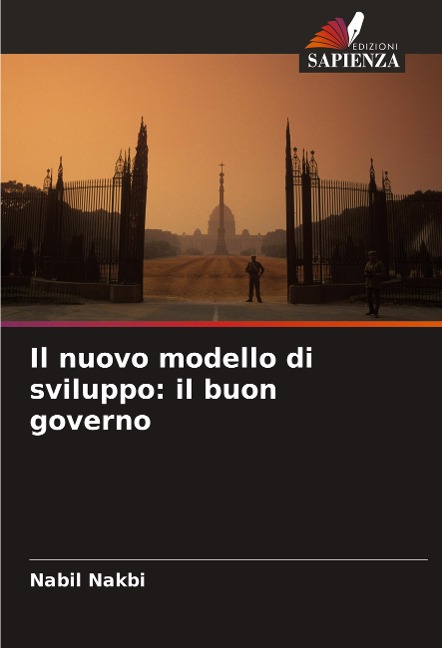 Il nuovo modello di sviluppo: il buon governo - Nabil Nakbi