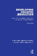Cover-Bild zum Titel 'Developing Holistic Education' von 'Philip Seed'