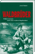 Cover-Bild zum Titel 'Waldbrüder' von 'Josef Bader'