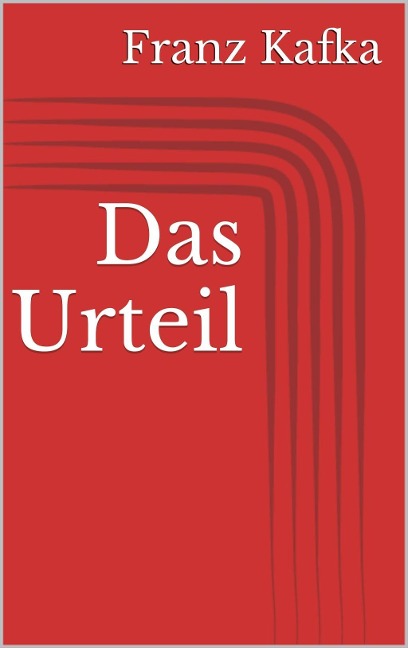 Das Urteil - Franz Kafka