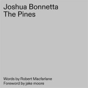 The Pines - Joshua Bonnetta