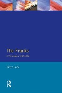 The Franks in the Aegean - Peter Lock