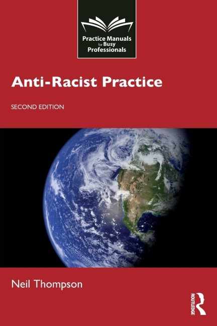Anti-Racist Practice - Neil Thompson