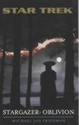 Cover-Bild zum Titel 'Star Trek: The Next Generation: Stargazer 04: Oblivion' von 'Michael Jan Friedman'