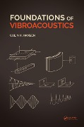 Foundations of Vibroacoustics - Colin Hansen