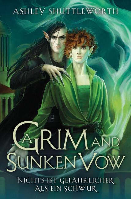 A Grim and Sunken Vow - Nichts ist gefährlicher als ein Schwur (Hollow Star Saga 3) - Ashley Shuttleworth