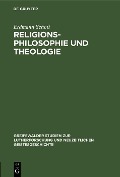 Cover-Bild zum Titel 'Religionsphilosophie und Theologie' von 'Erdmann Schott'