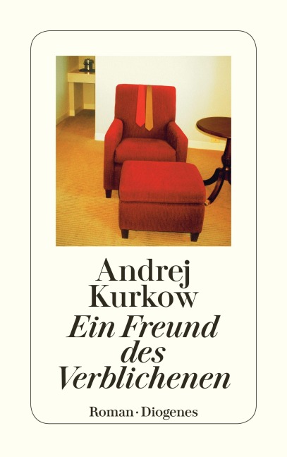 Ein Freund des Verblichenen - Andrej Kurkow